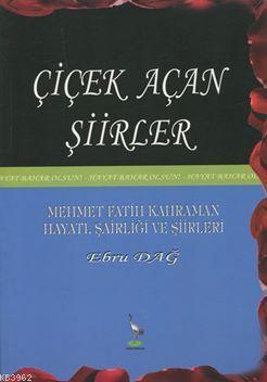 Çiçek Açan Şiirler