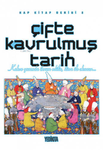 Çifte Kavrulmuş Tarih