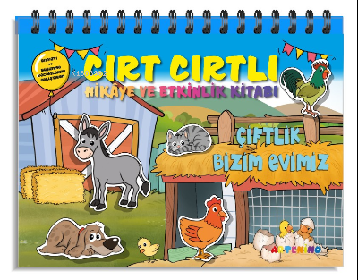 Çiftlik Bizim Evimiz;Cırt Cırtlı Hikaye ve Aktivite Kitap Serisi