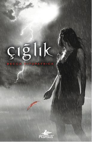 Çığlık (Ciltli); Hush Hush Serisi 2. Kitap