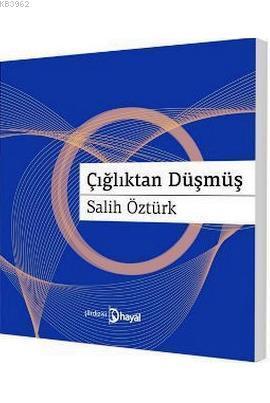 Çığlıktan Düşmüş