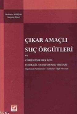 Çıkar Amaçlı Suç Örgütleri