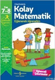 Çıkartmalarla Kolay Matematik (7-8 Yaş)