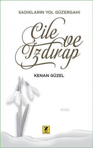 Çile ve Izdırap