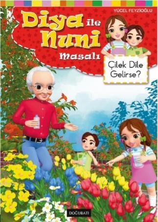 Çilek Dile Gelirse? Diya ile Nuni Masal Dizisi