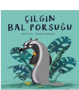 Çılgın Bal Porsuğu