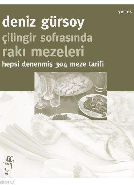 Çilingir Sofrasında Rakı Mezeleri