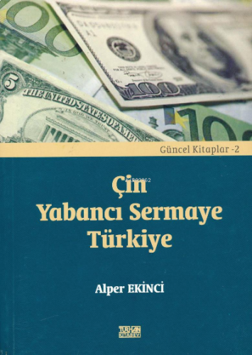 Çin Yabancı Sermaye Türkiye