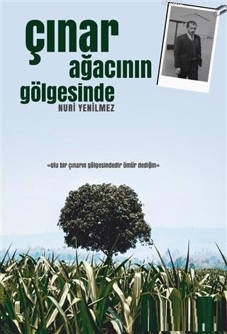 Çınar Ağacının Gölgesinde