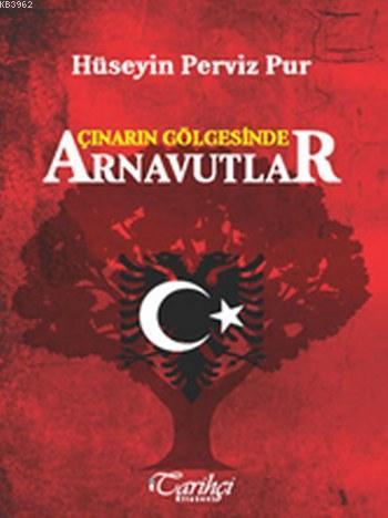 Çınarın Gölgesinde Arnavutlar