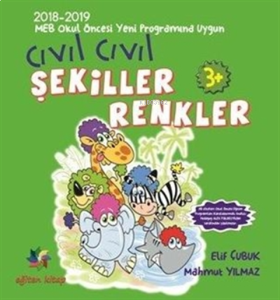 Cıvıl Cıvıl Renkler ve Şekiller MEB Okul Öncesi Yeni Programına Uygun