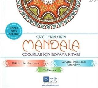 Çizgilerin Sırrı - Mandala Çocuklar İçin Boyama Kitabı