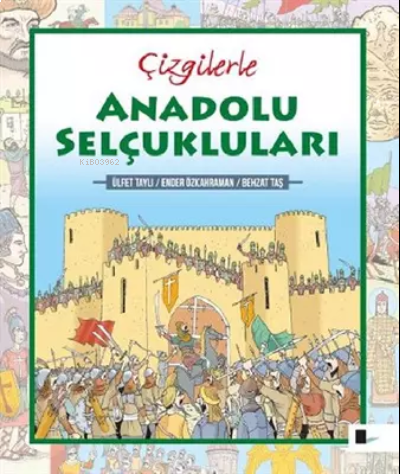 Çizgilerle Anadolu Selçukluları