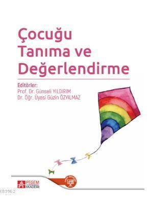 Çocuğu Tanıma ve Değerlendirme