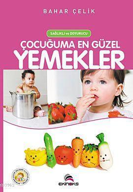 Çocuğuma En Güzel Yemekler