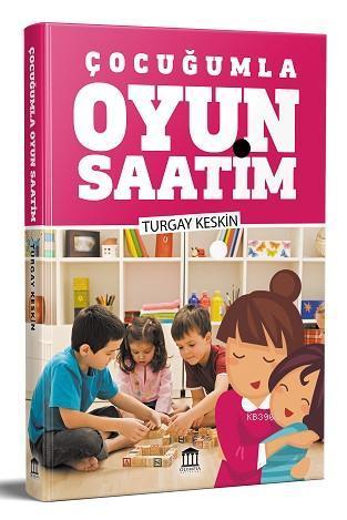 Çocuğumla Oyun Saatim