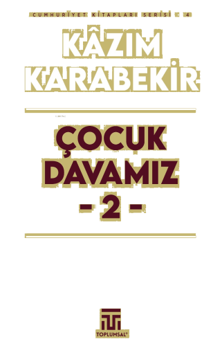 Çocuk Davamız - 2