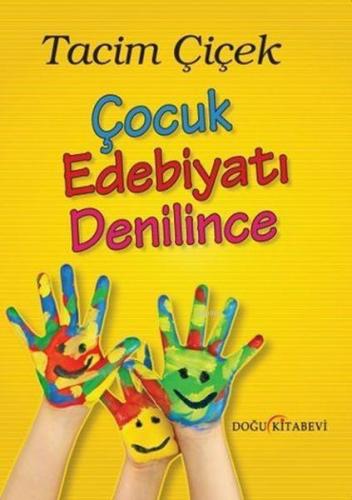 Çocuk Edebiyatı Denilince