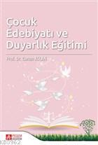 Çocuk Edebiyatı ve Duyarlık Eğitimi