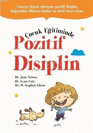 Çocuk Eğitiminde Pozitif Disiplin