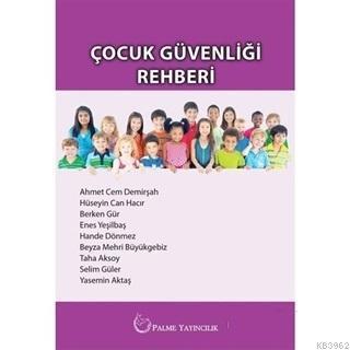 Çocuk Güvenliği Rehberi