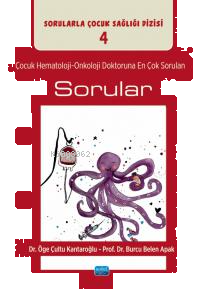 Çocuk Hematoloji-Onkoloji Doktoruna En Çok Sorulan Sorular - Sorularla