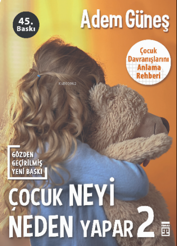 Çocuk Neyi Neden Yapar-2