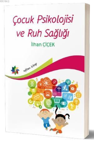 Çocuk Psiklojisi ve Ruh Sağlığı