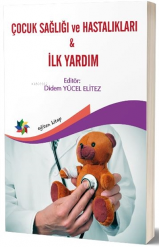 Çocuk Sağlığı ve Hastalıkları - İlk Yardım