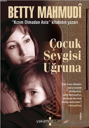 Çocuk Sevgisi Uğruna