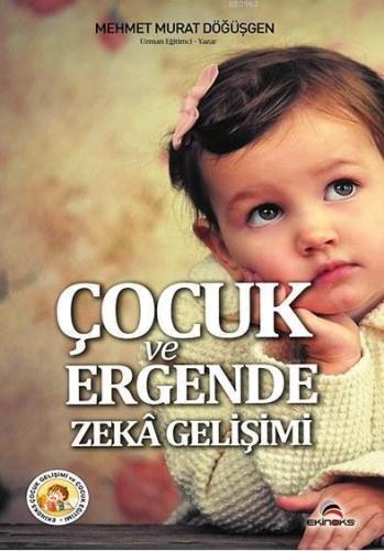 Çocuk ve Ergende Zeka Gelişimi