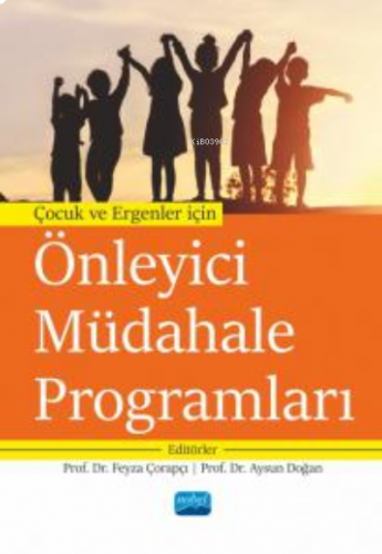 Çocuk ve Ergenler İçin Önleyici Müdahele Programları