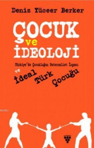 Çocuk ve İdeoloji