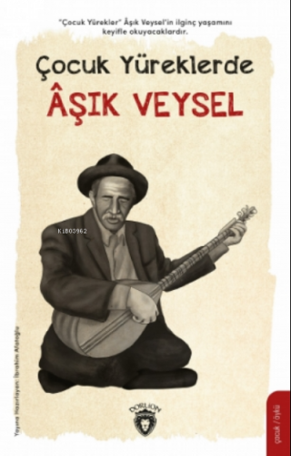 Çocuk Yüreklerde Âşık Veysel