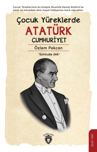 Çocuk Yüreklerde Atatürk Cumhuriyet