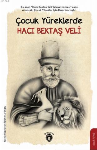 Çocuk Yüreklerde Hacı Bektaş Çocuk Veli