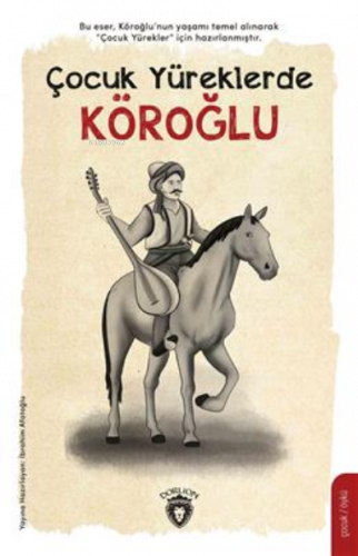 Çocuk Yüreklerde Köroğlu