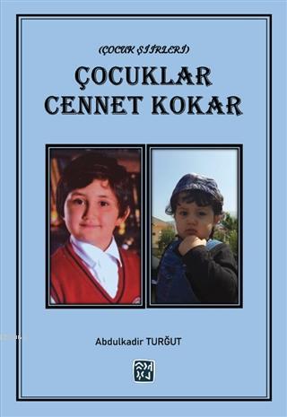 Çocuklar Cennet Kokar