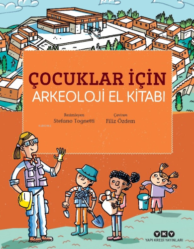 Çocuklar İçin Arkeoloji El Kitabı