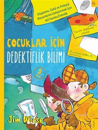 Çocuklar İçin Dedektiflik Bilimi