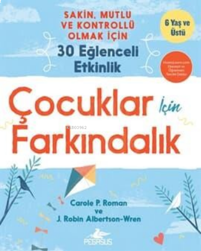 Çocuklar İçin Farkındalık -;30 Eğlenceli Etkinlik