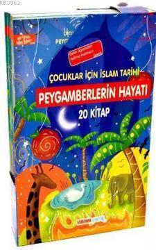 Çocuklar İçin İslam Tarihi-Peygamberlerin Hayatı 20 Kitap