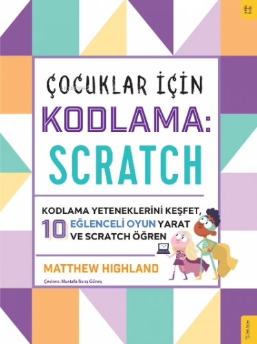 Çocuklar için Kodlama: Scratch;Kodlama Yeteneklerini Keşfet, 10