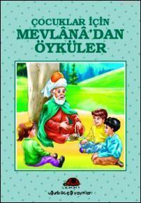 Çocuklar İçin Mevlana'dan Öyküler