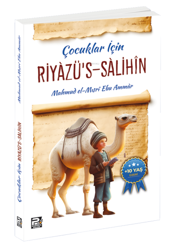 Çocuklar İçin Riyâzu’s-Sâlihîn