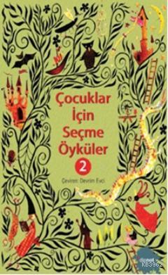 Çocuklar İçin Seçme Öyküler 2