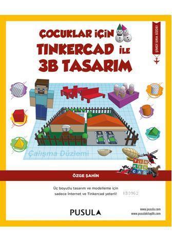 Çocuklar İçin Tinkercad ile 3B Tasarım