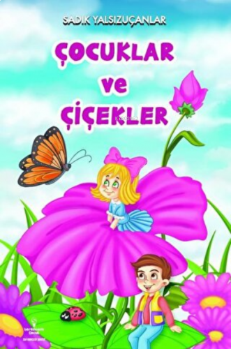 Çocuklar ve Çiçekler