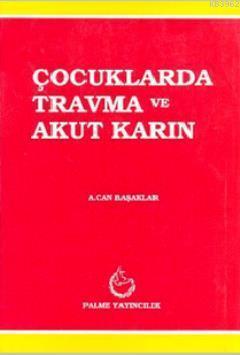 Çocuklarda Travma ve Akut Karın