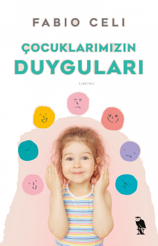 Çocuklarımızın Duyguları